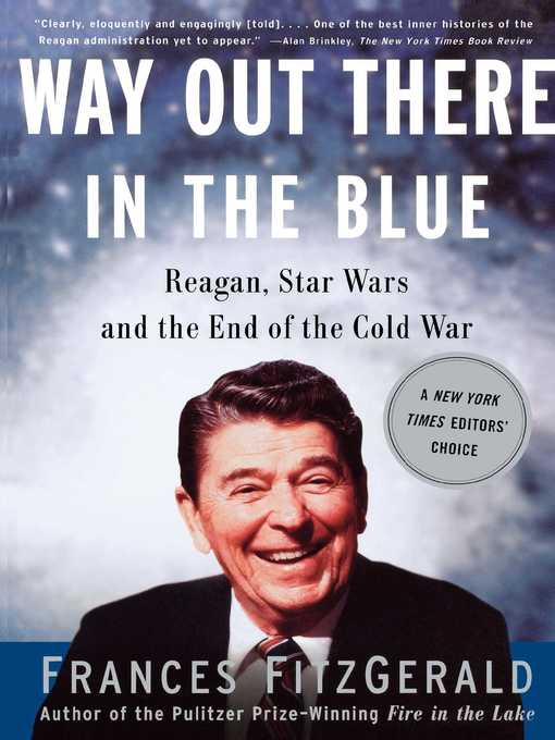 Title details for Way Out There In the Blue by Frances FitzGerald - Available